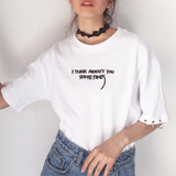 I Think About You Embroidery Tee